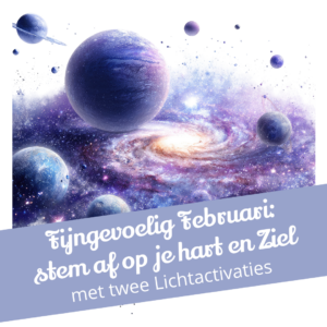 Cursus Fijngevoelig Februari: stem af op je hart en Ziel